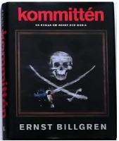 Kommitt&eacute;n : en roman om konst och media