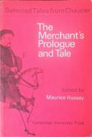 The Merchants Prologue and Tale (Selected Tales from Chaucer)