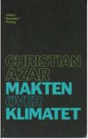 Makten &ouml;ver klimatet