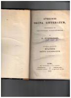 Sveriges sk&ouml;na litteratur. En &ouml;fverblick vid Akademiska f&ouml;rel&auml;sningar. 1-5.