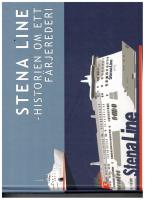 Stena Line - Ett f&auml;rjerederis historia