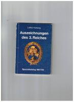 Auszeichnungen des 3. Reiches : Spezialkatalog 1987/88