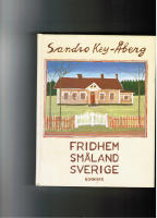Fridhem. Sm&aring;land. Sverige.