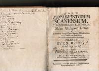 Sjutton (17) dissertationer ur volym II av Monumentorum Scanensium, samtliga med Sven Bring som preses.