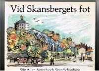 Vid Skansbergets fot.