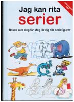 Jag kan rita serier : Boken som steg f&ouml;r steg l&auml;r dig rita seriefigurer.