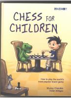 Chess for Children : How to play the world's most popular board game. 