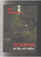 Efters&ouml;k p&aring; &auml;lg och r&aring;djur : faktabok