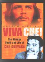 Viva Che! : The Strange Death and Life of Che Guevara