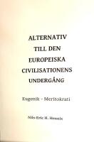 Alternativ till den europeiska civilisationens underg&aring;ng