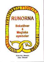 Runorna : bokst&auml;ver & magiska symboler