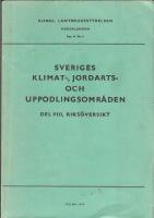 SVERIGES KLIMAT-, JORDARTS OCH  UPPODLINGSOMR&Auml;DEN DEL VIII, RIKS&Ouml;VERSIKT 