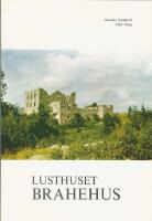 LUSTHUSET BRAHEHUS