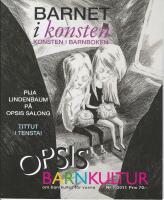 OPSIS Barnkultur om barnkultur f&ouml;r vuxna Nr 1 2011 - 2011:1