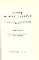Efter Mount Everest En alpinist och Missionsl&auml;kares minnen