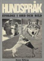 Hundspråk : etologi i ord och bild