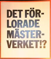 DET F&Ouml;RLORADE M&Auml;STERVERKET