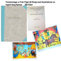 Fr&aring;n Pippi till Ronja : valda skrifter - Jubileums- / Bibliofilupplaga om 5 b&ouml;cker