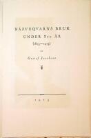 N&auml;fveqvarns bruk under 300 &aring;r 1623 &ndash;1923 