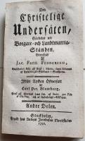 Den Christelige Unders&aring;ten, S&auml;rdeles uti Borgare- och Landtmanna-St&aring;nden. Andre & Tredje Delen.