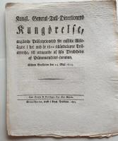- Kongl. General-Tull-Directionens Kung&ouml;relse, ang&aring;ende Pr&auml;scriptionstid f&ouml;r enskilte Actie-&auml;gare i det med &aring;r 1812 till&auml;ndalupne Tull-arrende, till uttagande af sista Tiondedelen af Pr&auml;numerations-summan. Gifwen Stockholm den 24. Maji 1824.