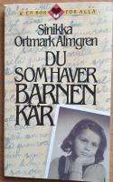 Du som haver barnen k&auml;r.