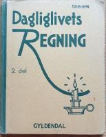 Dagliglivets Regning. II.
