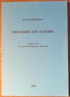 Historien om Gunl&ouml;d.