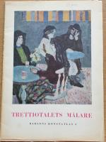 Trettiotalets m&aring;lare.