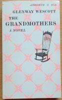 The Grandmothers. A Family Portrait. A Novel.