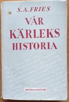 V&aring;r  k&auml;rleks historia. Ett bidrag till teologiens historia.