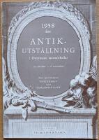 1958 &aring;rs Antikutst&auml;llning i Ostermans marmorhallar 24 oktober - 2 november. Med specialexpon "Ostindiskt" samt "Samlarnas gata".