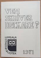 Vem skriver deckare?