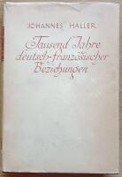 Tausend Jahre deutsch-franz&ouml;sischer Beziehungen.