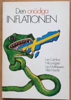 Den on&ouml;diga inflationen.