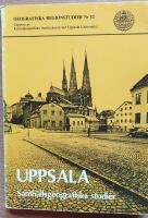 Uppsala. Samh&auml;llsgeografiska studier.