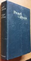 Pearl Diver. Adventuring Over and Under Southern Seas.