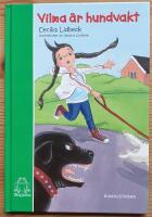 Vilma &auml;r hundvakt.