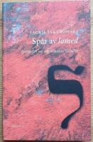 Sp&aring;r av lamed. Ber&auml;ttelser om n&aring;gra judiska livs&ouml;den.