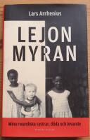 Lejonmyran. Mina rwandiska systrar, d&ouml;da och levande.