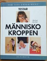 Tom Tits Experiment. Testar m&auml;nniskokroppen.