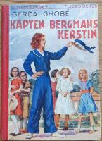 Kapten Bergmans Kerstin. Ber&auml;ttelse f&ouml;r flickor.