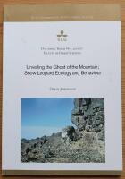 Unveiling the Ghost of the Mountain; Snow Leopard Ecology and Behaviour. (Diss.)