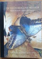 Ur regnskogens skugga. Daniel Rolander och resan till Surinam.