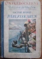 P&auml;rlfiskaren. &Auml;ventyr p&aring; och under S&ouml;derhavet.