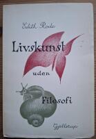 Livskunst uden filosofi.