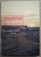 Kring Beringia. Expeditioner och folk.