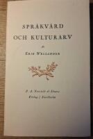 Spr&aring;kv&aring;rd och kulturarv. F&ouml;redrag vid Kungl. Vitterhets-, Historie- och Antikvitetsakademiens H&ouml;gtidssammankomst i Riddarhussalen den 20 mars 1943.
