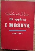 P&aring; uppdrag i Moskva.