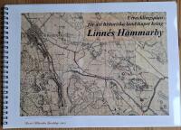 Utvecklingsplan f&ouml;r det historiska landskapet kring Linn&eacute;s Hammarby.